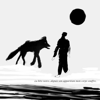  En projet : La bête noire est entrée dans mon corps